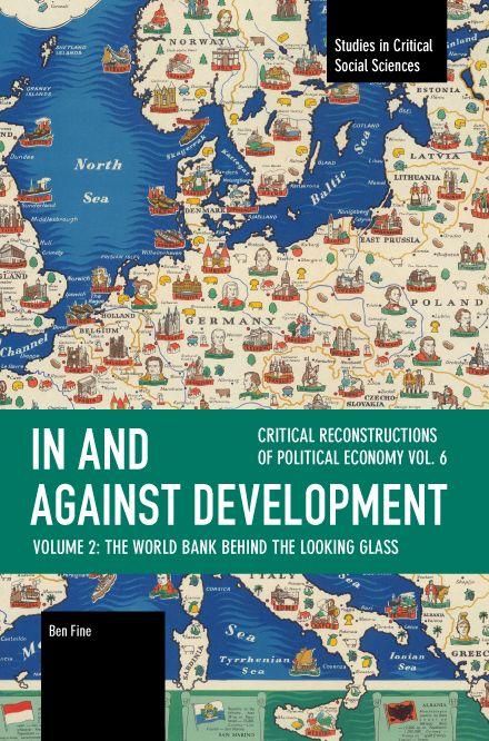 Produktbild: In and against Development: The World Bank behind the Looking Glass