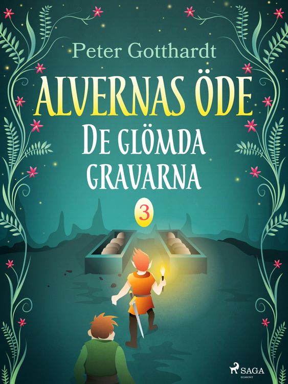 Produktbild: Alvernas &ouml;de 3: De gl&ouml;mda gravarna