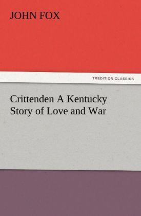 Produktbild: Crittenden A Kentucky Story of Love and War