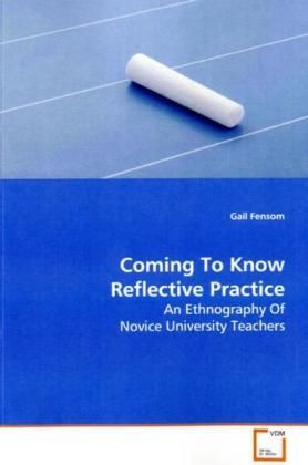 Produktbild: Fensom, G: Coming To Know Reflective Practice