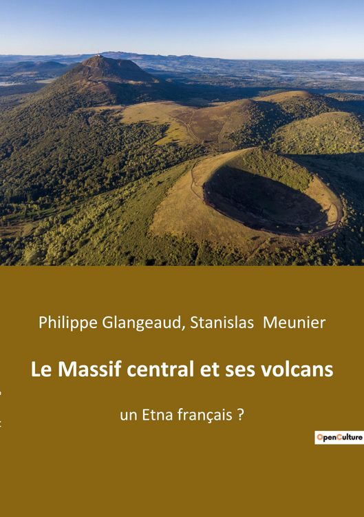 Produktbild: Le Massif central et ses volcans