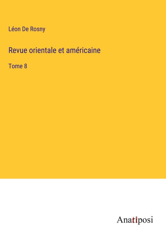 Produktbild: Revue orientale et am&eacute;ricaine