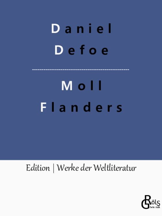 Bild vom Artikel Moll Flanders vom Autor Daniel Defoe