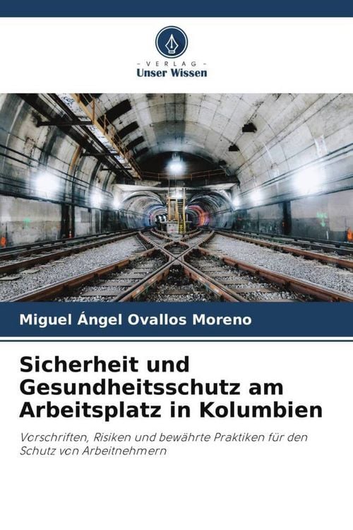 Produktbild: Ovallos Moreno, M: Sicherheit und Gesundheitsschutz am Arbei