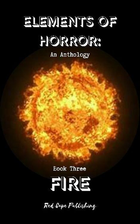 Produktbild: Fire (Elements of Horror, #3)