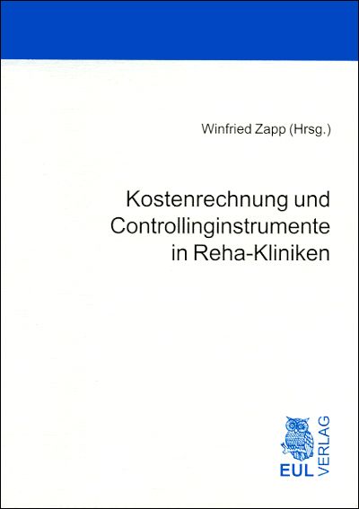 Produktbild: Kostenrechnung und Controllinginstrumente in Reha-Kliniken