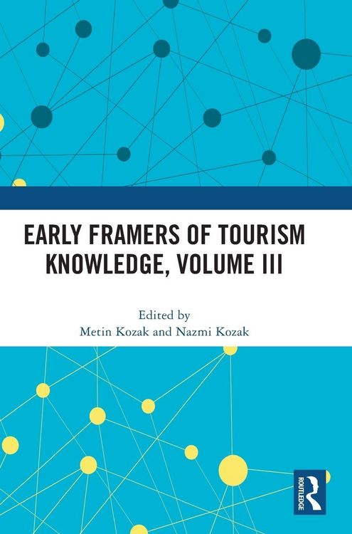 Produktbild: Early Framers of Tourism Knowledge, Volume III