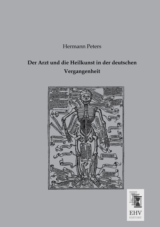 Produktbild: Der Arzt und die Heilkunst in der deutschen Vergangenheit