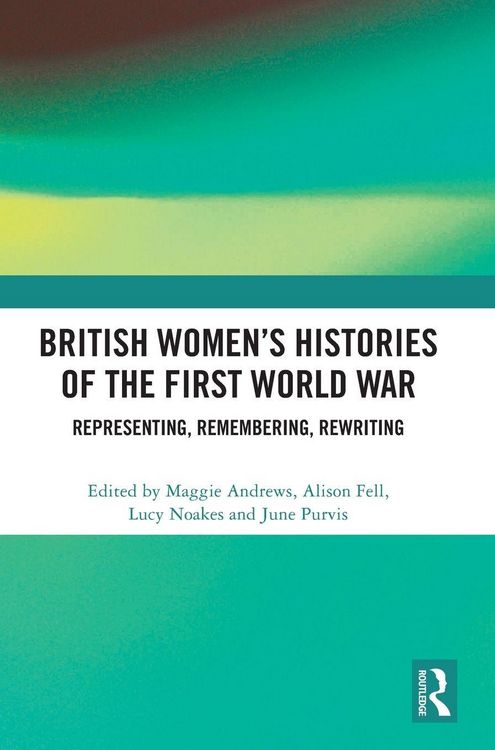 Produktbild: British Women's Histories of the First World War