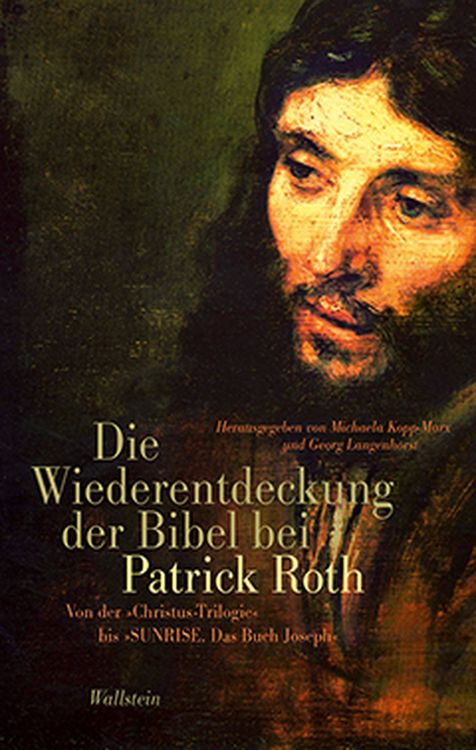 Produktbild: Die Wiederentdeckung der Bibel bei Patrick Roth