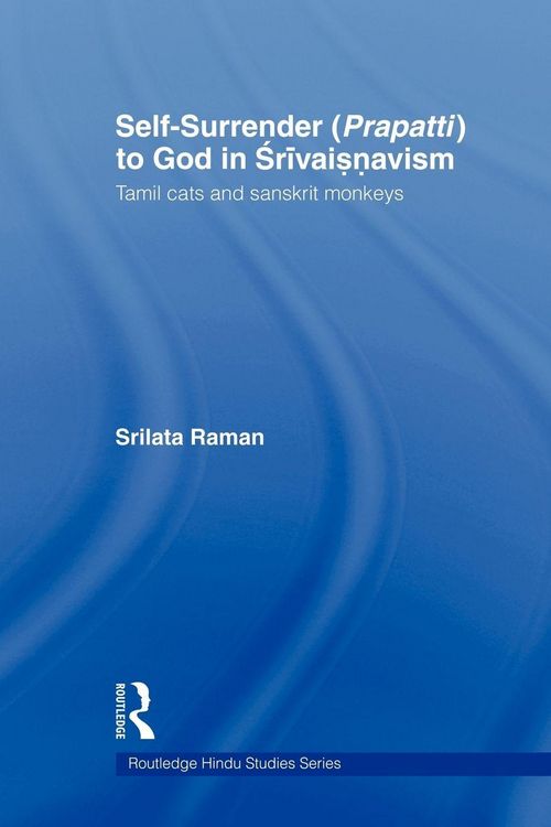 Produktbild: Self-Surrender (prapatti) to God in Shrivaishnavism