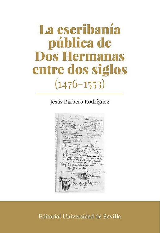 Produktbild: La escriban&iacute;a p&uacute;blica de Dos Hermanas entre dos siglos