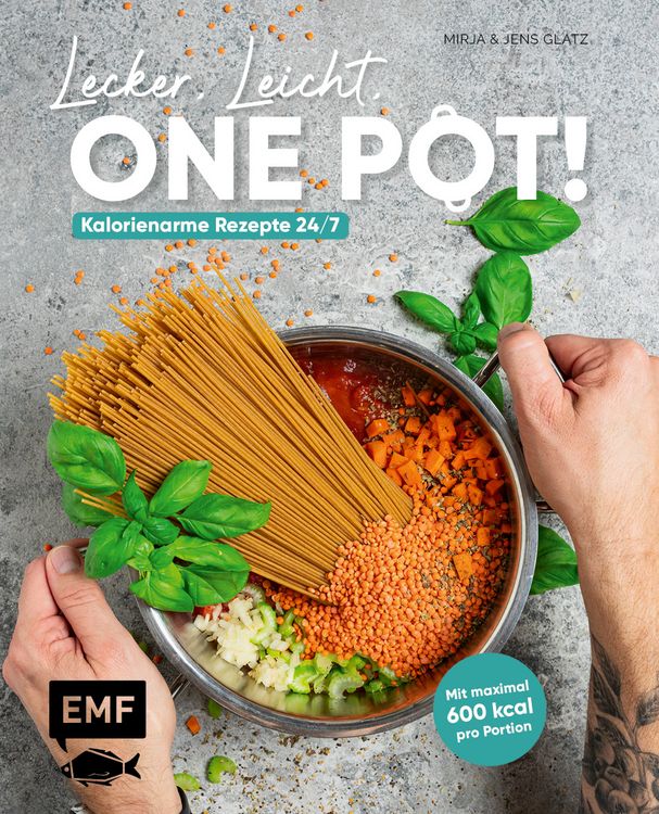 Produktbild: Lecker, leicht, One-Pot! Kalorienarme Rezepte 24/7