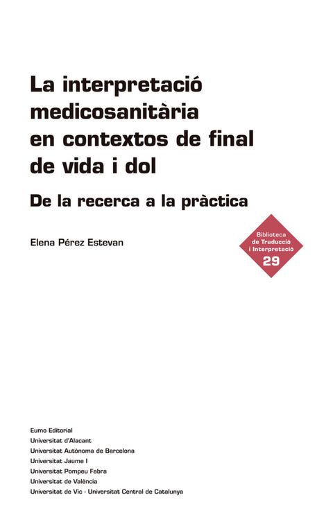 Produktbild: La interpretaci&oacute; medicosanit&agrave;ria en contextos de final de vida i dol