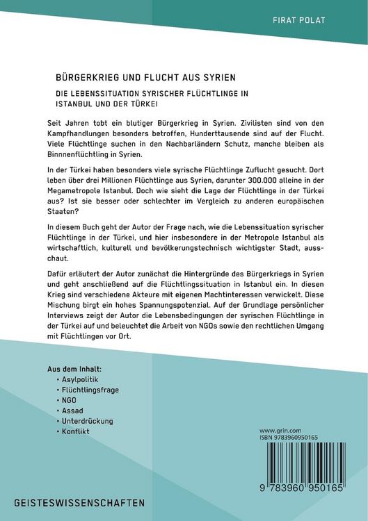 Produktbild: B&uuml;rgerkrieg und Flucht aus Syrien. Lebenssituation syrischer Fl&uuml;chtlinge in Istanbul und der T&uuml;rkei