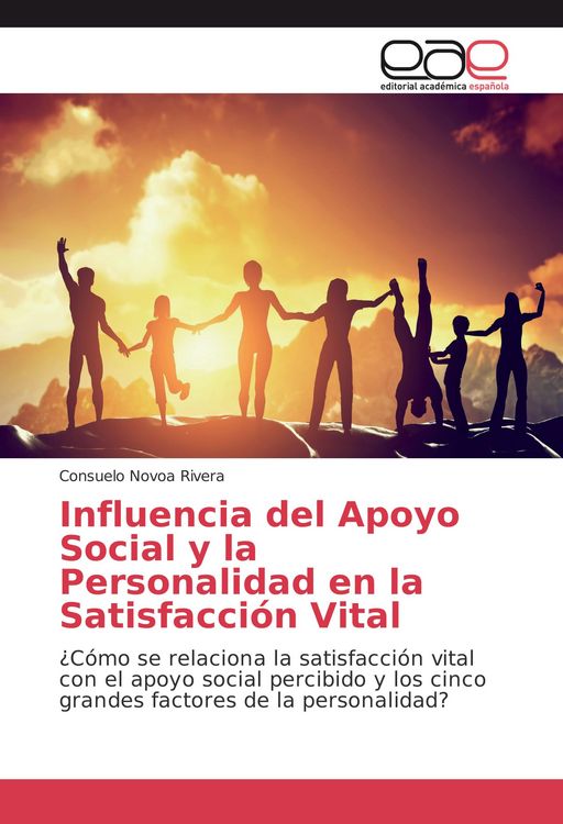Produktbild: Influencia del Apoyo Social y la Personalidad en la Satisfacci&oacute;n Vital
