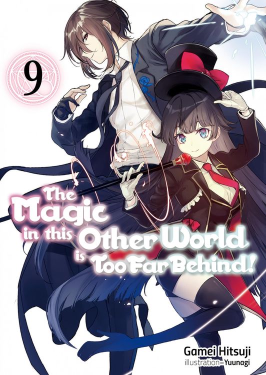 Produktbild: The Magic in this Other World is Too Far Behind! Volume 9