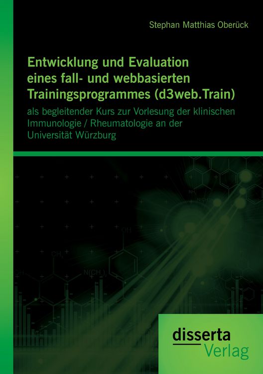 Produktbild: Entwicklung und Evaluation eines fall- und webbasierten Trainingsprogrammes (d3w