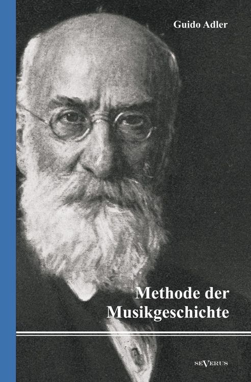 Produktbild: Adler, G: Methode der Musikgeschichte