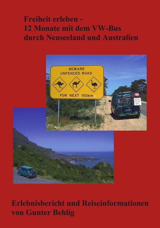 Produktbild: Freiheit erleben - 12 Monate mit dem VW-Bus durch Neuseeland und Australien