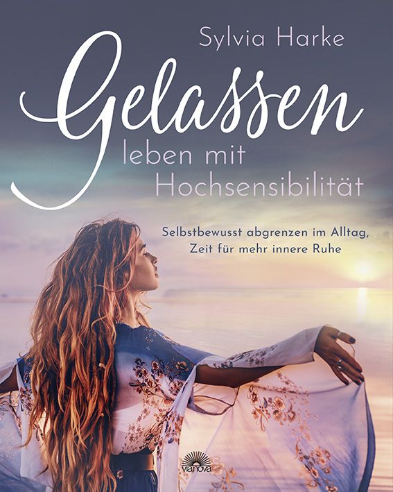 Produktbild: Gelassen leben mit Hochsensibilit&auml;t