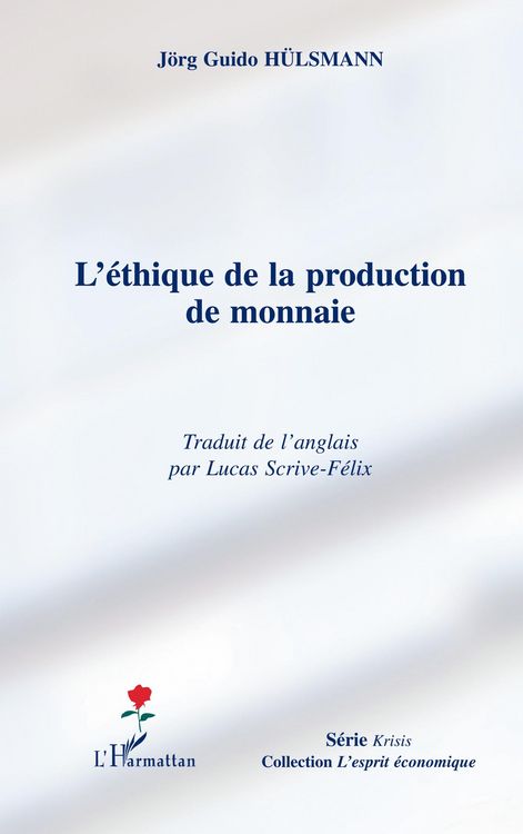 Produktbild: L'&eacute;thique de la production de monnaie