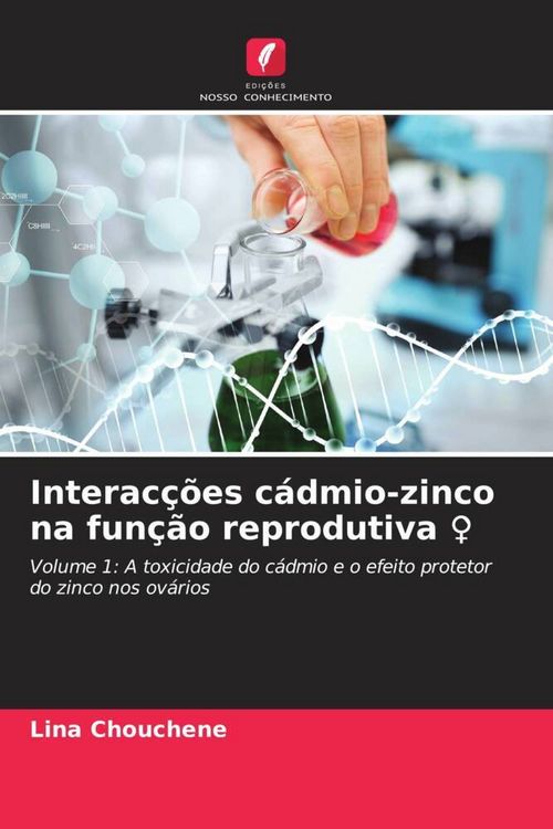 Produktbild: Interac&ccedil;&otilde;es c&aacute;dmio-zinco na fun&ccedil;&atilde;o reprodutiva &iquest;