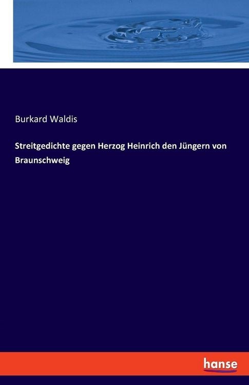 Produktbild: Streitgedichte gegen Herzog Heinrich den J&uuml;ngern von Braunschweig