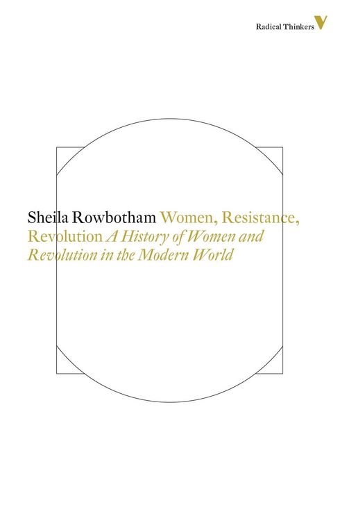 Produktbild: Rowbotham, S: Women, Resistance and Revolution