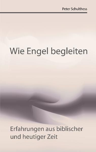 Produktbild: Wie Engel begleiten