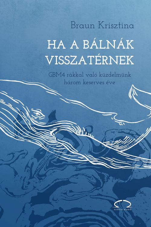 Produktbild: Ha a b&aacute;ln&aacute;k visszat&eacute;rnek