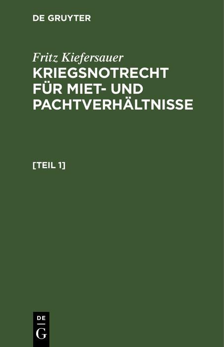 Produktbild: Kriegsnotrecht f&uuml;r Miet und Pachtverh&auml;ltnisse