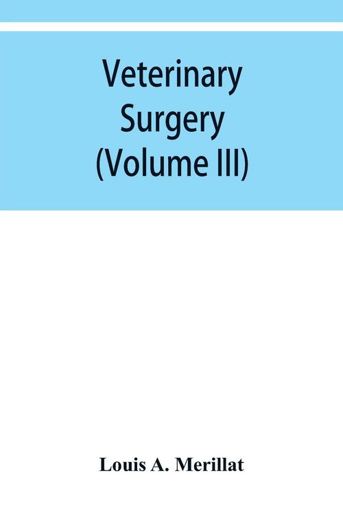 Produktbild: Veterinary surgery (Volume III) Veterinary surgical Operations