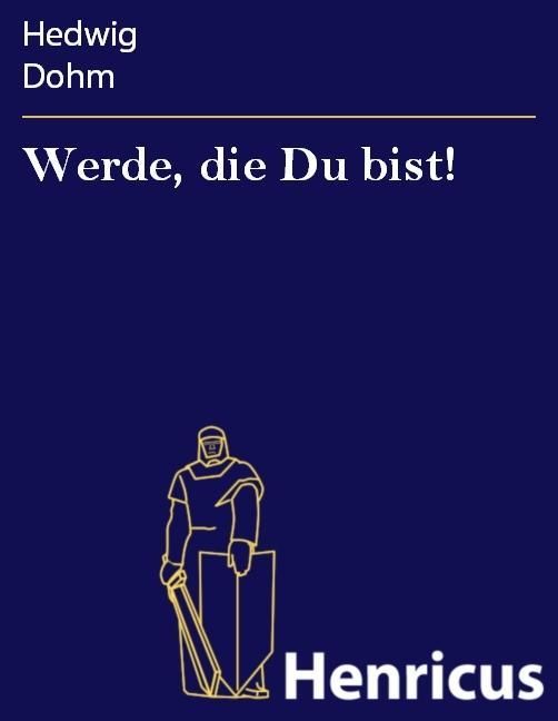 Produktbild: Werde, die Du bist!