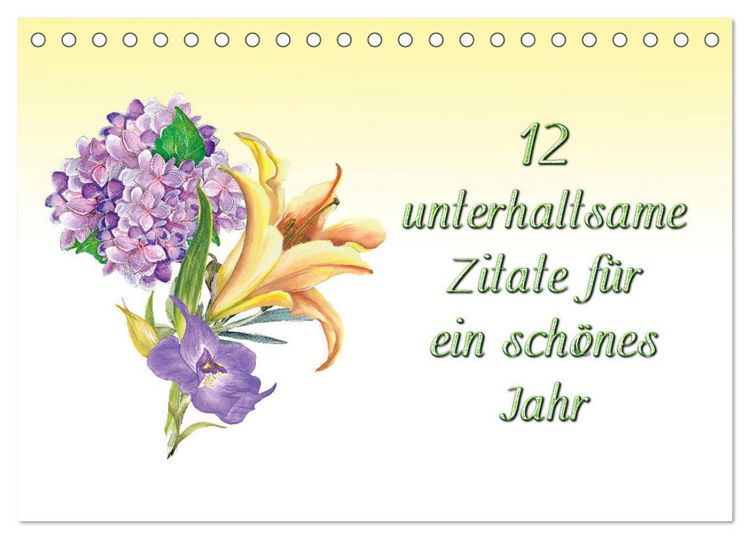 Produktbild: 12 unterhaltsame Zitate f&uuml;r ein sch&ouml;nes Jahr (Tischkalender 2026 DIN A5 quer), CALVENDO Monatskalender
