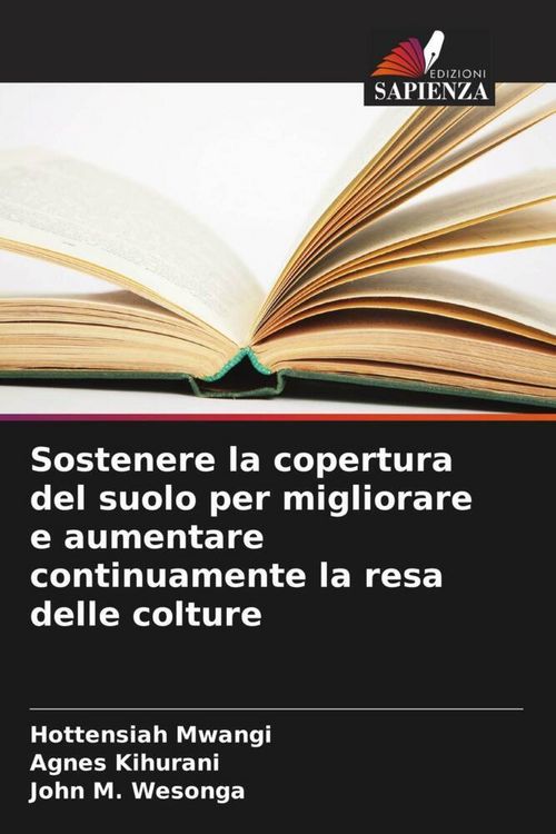 Produktbild: Sostenere la copertura del suolo per migliorare e aumentare continuamente la resa delle colture