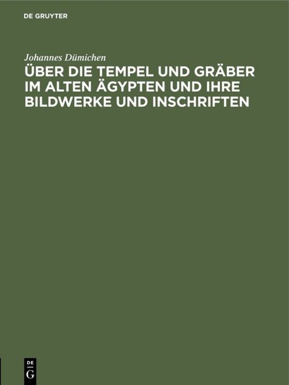 Produktbild: &Uuml;ber die Tempel und Gr&auml;ber im alten &Auml;gypten und ihre Bildwerke und Inschriften