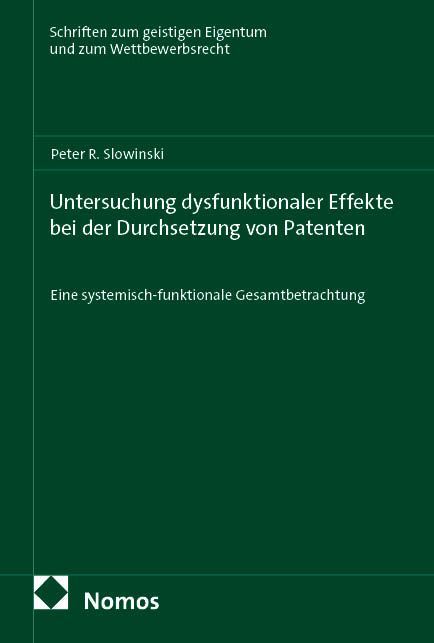 Produktbild: Untersuchung dysfunktionaler Effekte bei der Durchsetzung von Patenten