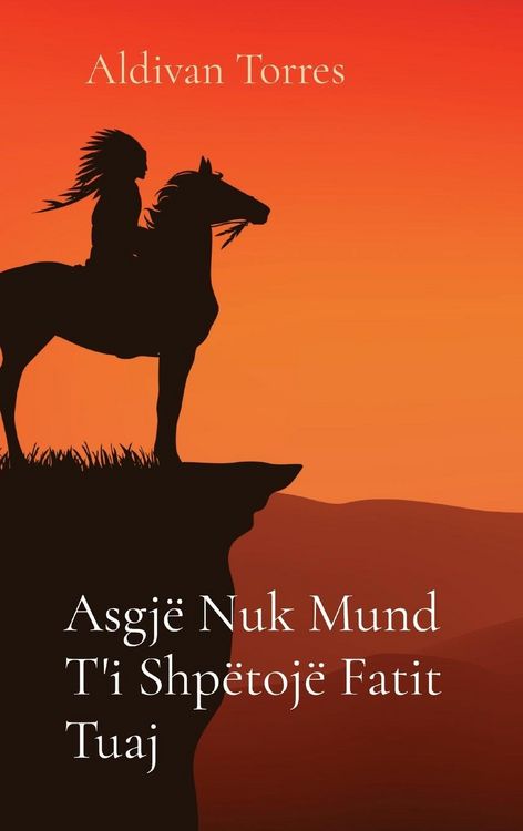 Produktbild: Asgj&euml; Nuk Mund T'i Shp&euml;toj&euml; Fatit Tuaj