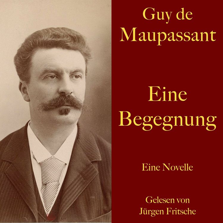 Produktbild: Guy de Maupassant: Eine Begegnung
