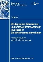 Produktbild: Strategisches Ressourcen- und Kompetenzmanagement industrieller Dienstleistungsunternehmen
