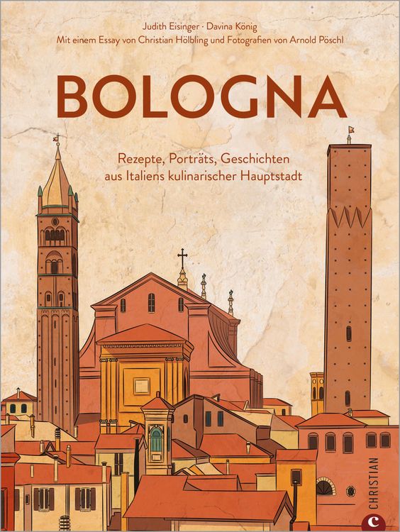 Produktbild: Bologna. Die Kultrezepte