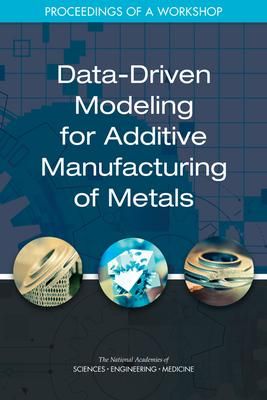 Produktbild: Data-Driven Modeling for Additive Manufacturing of Metals