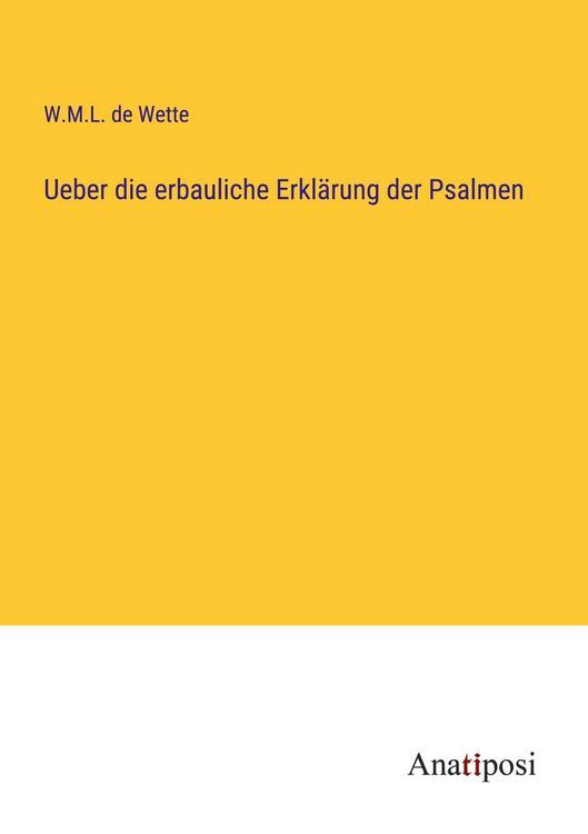 Produktbild: Ueber die erbauliche Erkl&auml;rung der Psalmen