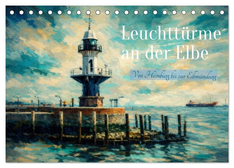 Produktbild: Leuchtt&uuml;rme an der Elbe - von Hamburg bis zur Elbm&uuml;ndung (Tischkalender 2027 DIN A5 quer), CALVENDO Monatskalender