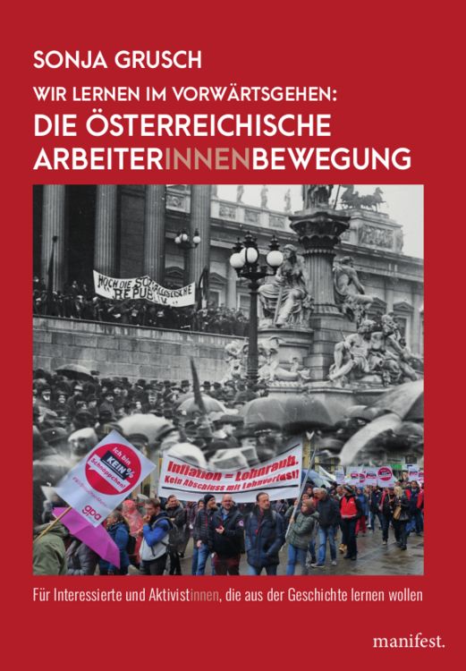 Produktbild: Wir lernen im Vorw&auml;rtsgehen: Die &ouml;sterreichische Arbeiter*innenbewegung