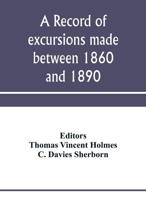 Produktbild: A record of excursions made between 1860 and 1890