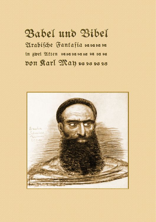 Produktbild: Babel und Bibel. Arabische Fantasia in zwei Akten von Karl May