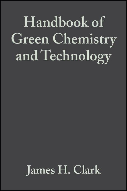 Produktbild: Handbook of Green Chemistry and Technology