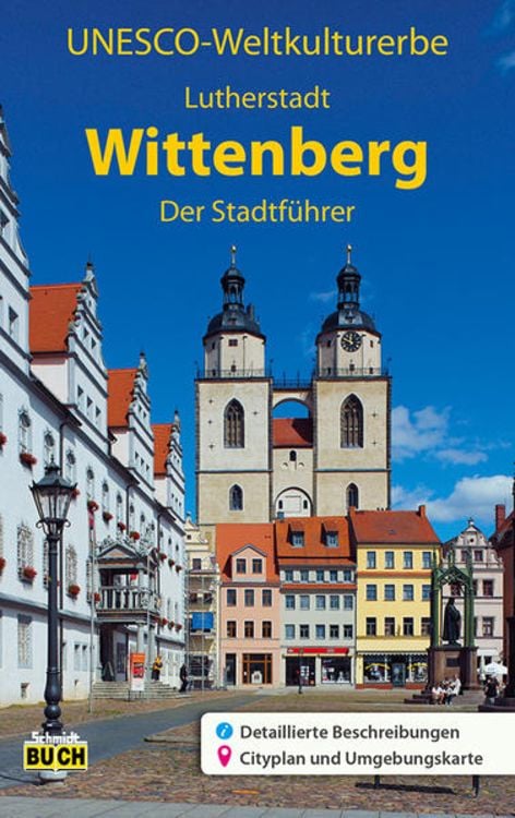 Bild vom Artikel UNESCO Weltkulturerbe Lutherstadt Wittenberg vom Autor Roland Krawulsky